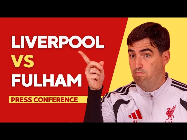 LIVERPOOL vs FULHAM | Andoni Iraola Press Conference