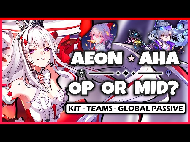 AEON ★ AHA IS COMPLETELY BROKEN - GLOBAL PASSIVE - FULL KIT REVIEW & TEAMS - Honkai: Star Rail