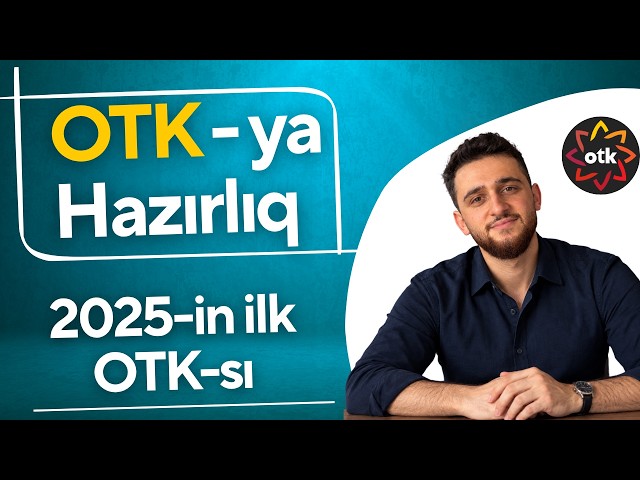 ✅ 2025-in ilk OTK imtahanı ( 20 sentyabra hazırlıq )