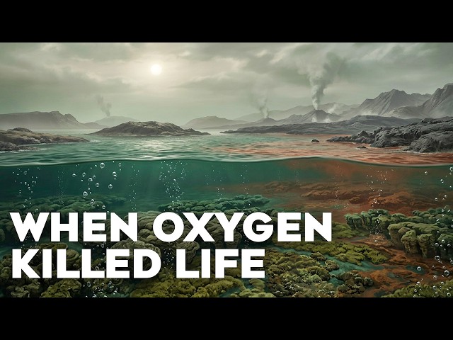 When Oxygen Almost Killed Life on Earth | The Great Oxygenation Event