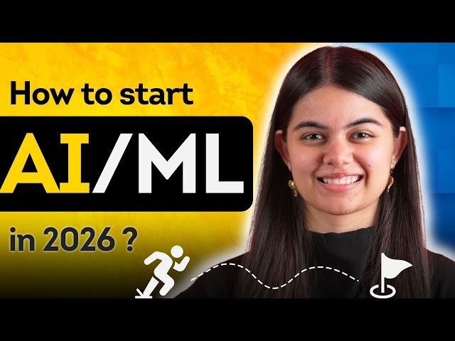 How to start AI/ML in 2026 ?