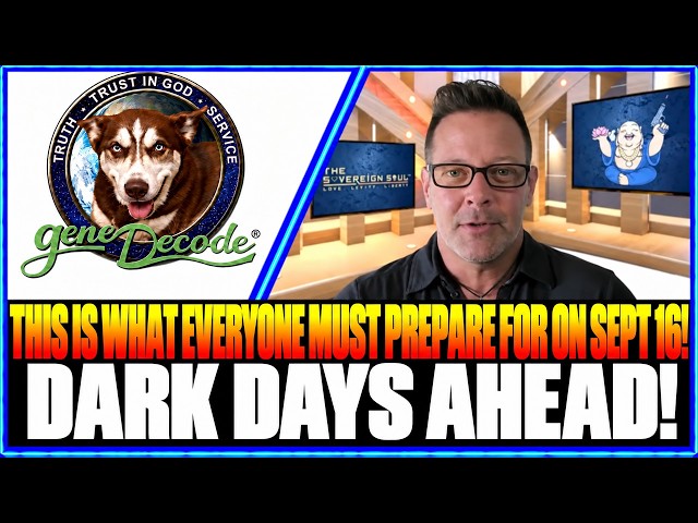 Gene Decode Updates Today ✝️ This Is What Everyone Must Prepare For On Sept 16! Dark Days Ahead!