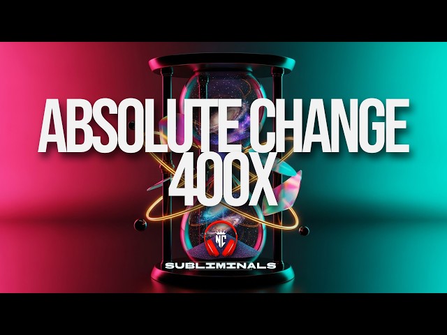 🔄 Absolute Change 400X | Layered Formula for Total Physical and Metaphysical Reality Alteration