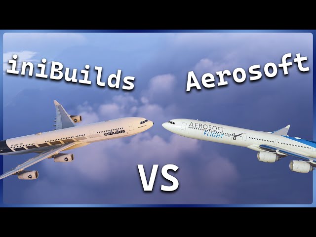 MSFS  2024 | ￼Aerosoft/ToLiss A340-600 Pro VS Inibuilds A340-300 | Which One Should You Buy? 