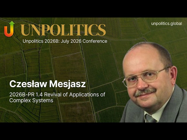 2026B-PR 1.4 Czesław Mesjasz | Revival of Applications of Complex Systems