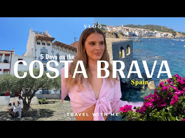Costa Brava in 5 days: Best Things to Do & Must-Visit Spots!