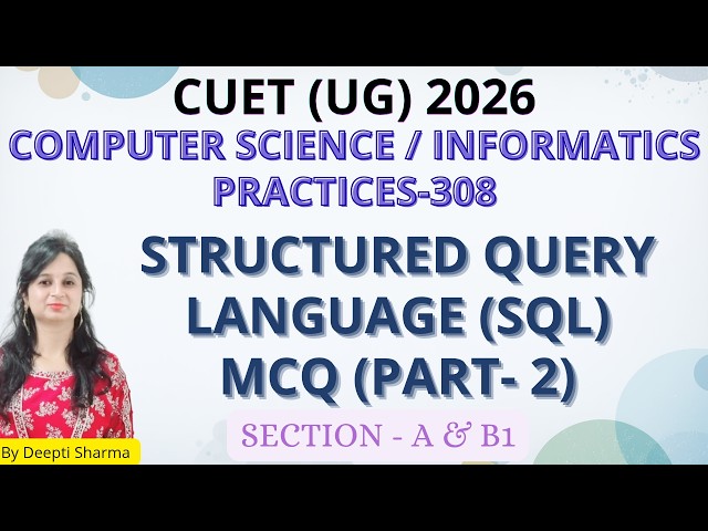 SQL MCQ | CUET (UG) 2026| Computer Science / Informatics Practices-308  #cuetug2026 #cuet2026 #exam