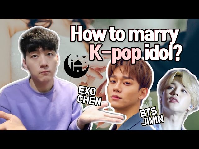 How to marry a K-pop Idol? | EXO CHEN?!