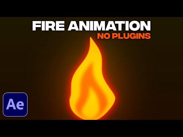 Fire Animation Tutorial in After Effects | Simple Fire Animation | 2D Flame Effect | No Plugins