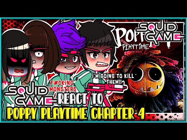 🇪🇸🇺🇸🇧🇷/ Squid Game REACT to poppy playtime chapter 4| created by: rethwhite 🦊