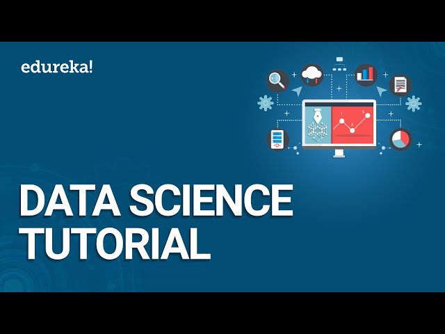 Data Science Tutorial | Data Science For Beginners | What is Data Science? | Edureka