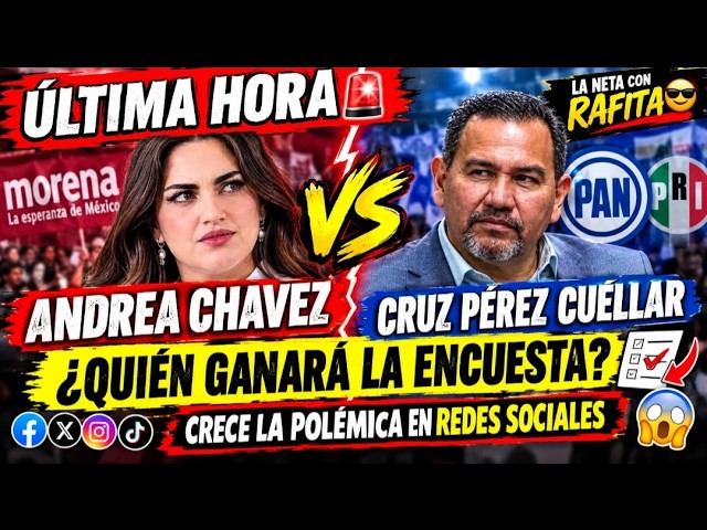 🔥 ¡SE CALIENTA LA DISPUTA! ANDREA CHÁVEZ VS CRUZ PÉREZ CUÉLLAR 😱 ¿QUIÉN GANARÁ LA ENCUESTA?