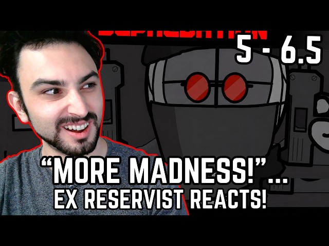 "MORE MADNESSSS!"... - Ex Reservist Reacts to MADNESS COMBAT! (5-6.5)