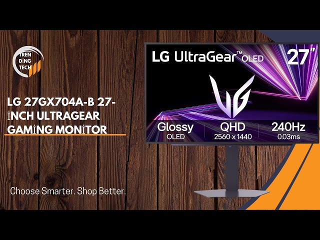Could This Be Your Next Competitive Gaming Monitor?— LG 27GX704A-B 27-inch Ultragear Gaming Monitor