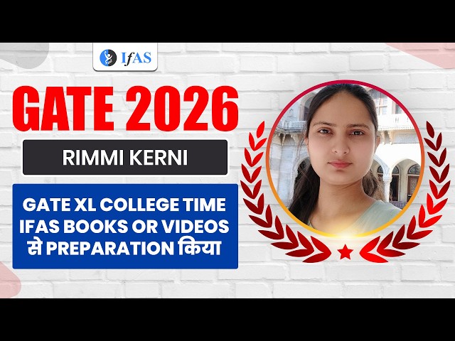 GATE Life Science Topper Interview 2026 (XL) | Rimmi Kerni | IFAS