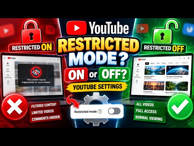 YouTube Restricted Mode ON or OFF? 🔒 | Complete Guide for Beginners !!