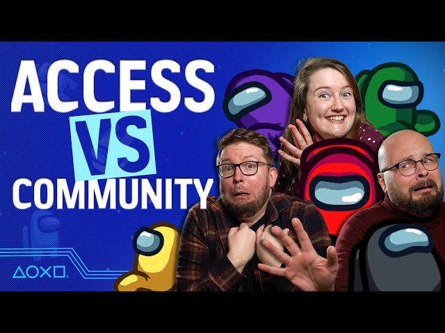Among Us - Access Team Vs. Community!