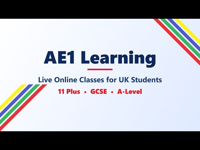 Welcome to AE1 Learning | Live Online 11 Plus, GCSE & A-Level Classes (UK)