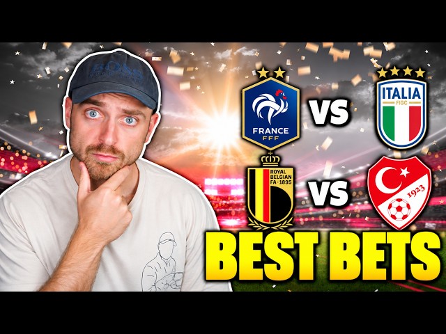 France vs Italy & Belgium vs Türkiye! | Nations League Predictions & Best Bets | DAILY BREAKDOWN!