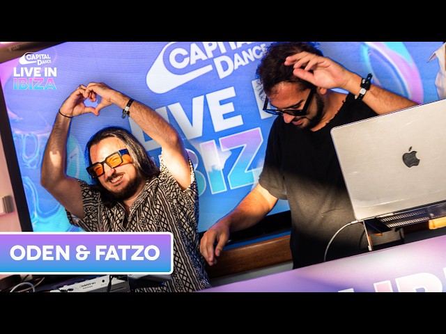 Oden & Fatzo Live Set | Capital Dance Live in Ibiza 2026