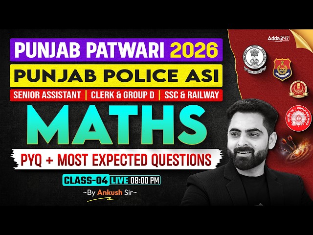 PSSSB Group D, Clerk Senior Assistant, Punjab Police ASI, Patwari 2026 | Maths PYQs By Ankush Sir