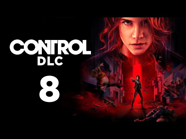 We/I are playing/showing the Foundation DLC [Control - Part 8]