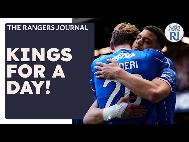 Kings for a Day | Rangers 3 - 1 Killie