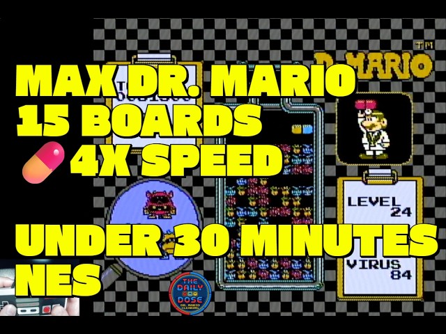 Maximum Dr. Mario in Minimum Time! 💊 15 Level 20+ Boards (4x Speed) • Real NES Daily Dose Day 158