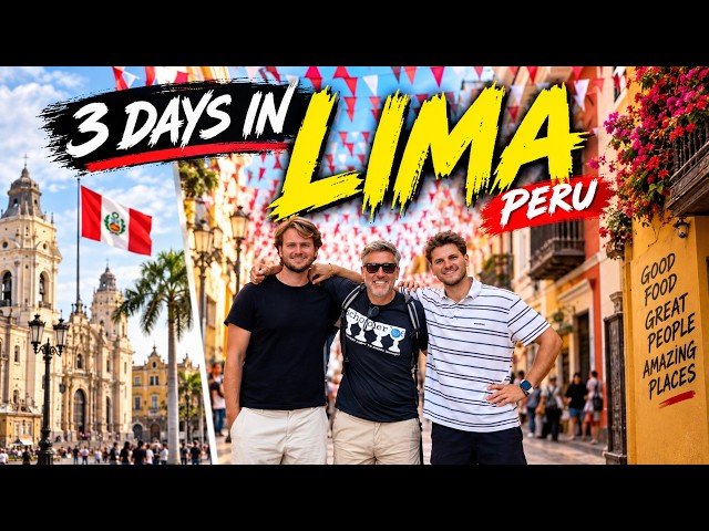 3 Days in Lima, Peru 🇵🇪