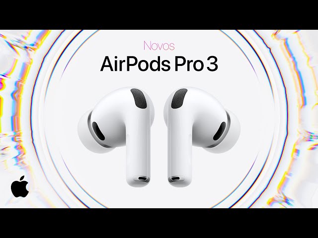 Conheça os AirPods Pro 3 | Apple