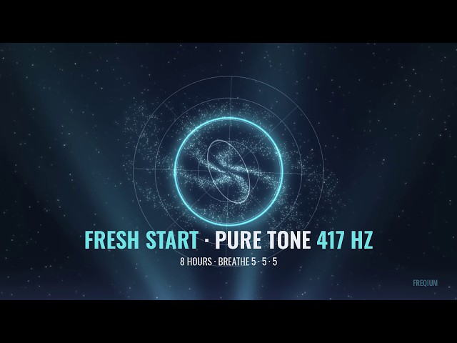 417 Hz Pure Tone | 8 Hours for a Fresh Start | A Sacred Geometry Universe at First Light