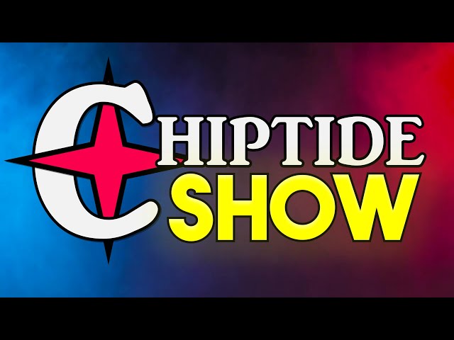 TheChiptide Show is Returning!