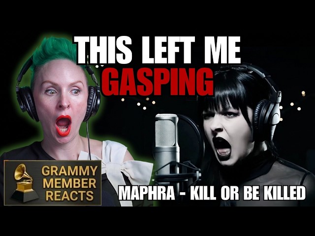 MAPHRA Kill Or Be Killed Reaction | I Can't Breathe On Her Long Notes | Grammy Member Reacts