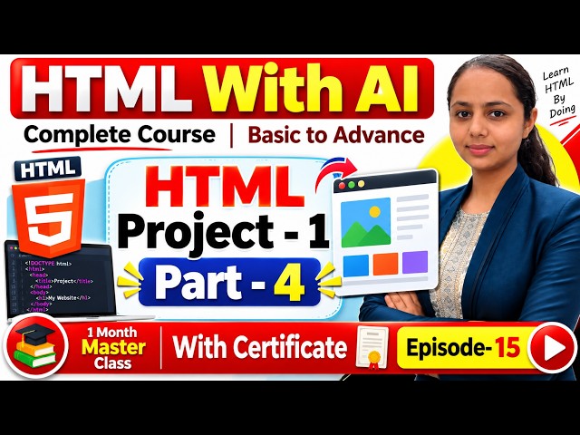 HTML Project 1 (Part 4) – Build a Real Website with AI | Episode 15