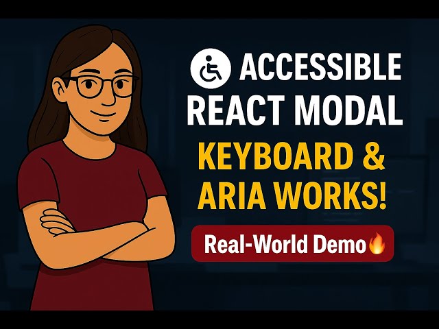 React Hooks for Accessibility: The Ultimate Guide to Modal Components