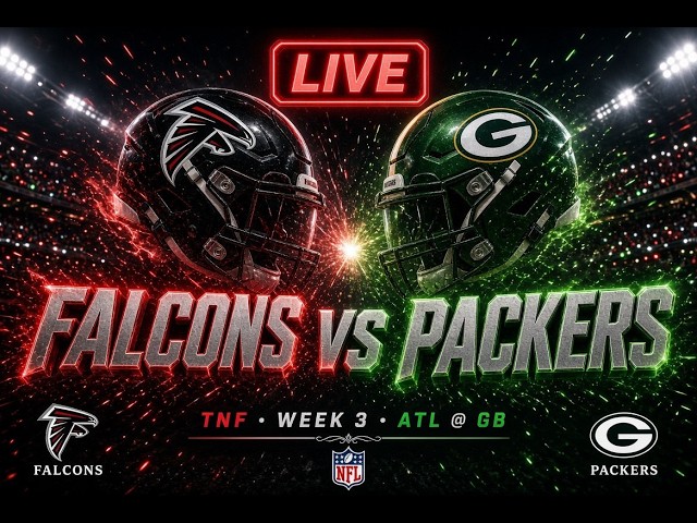 Falcons vs Packers LIVE Stream | Thursday Night Football NFL Week 3 2026 — Atlanta @ Green Bay