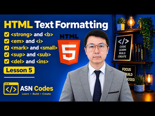 HTML Text Formatting | HTML Tutorial for Beginners | Lesson 5 | ASN Codes