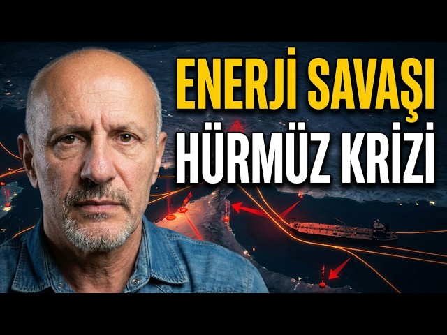 ENERJİNİN GELECEĞİ VE HİDROKARBON KRİZİ: Hürmüz Krizi Her Şeyin Başlangıcı mı?