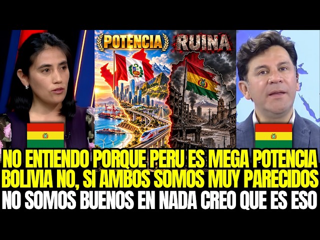 BOLIVIANS DON'T UNDERSTAND WHY PERU IS A POWERHOUSE AND BOLIVIA ISN'T, DESPITE BEING VERY SIMILAR...
