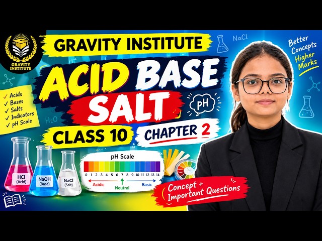 Acid, Bases and Salts | Class 10 Science Chapter 2 | Complete Chapter | | Gravity Institute