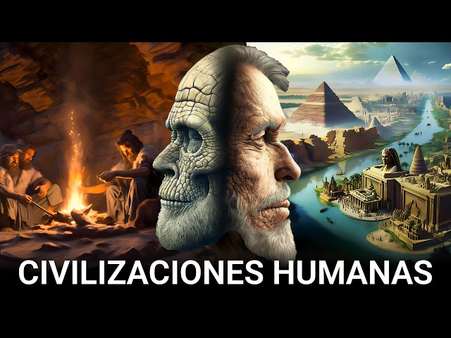 La HISTORIA COMPLETA de las Civilizaciones Humanas | De lo Antiguo a lo Moderno (Documental 4K)
