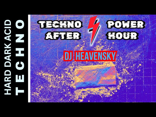 ⚡️ TECHNO POWER AFTER HOUR ⚡️ Hard Dark Acid Techno Banger