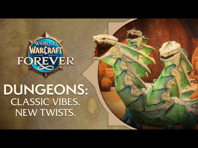 Launch Dungeons | World of Warcraft: Forever