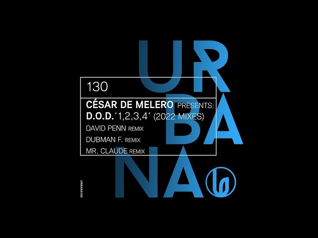 César de Melero, D.O.D. - 1, 2, 3, 4 (David Penn Remix)