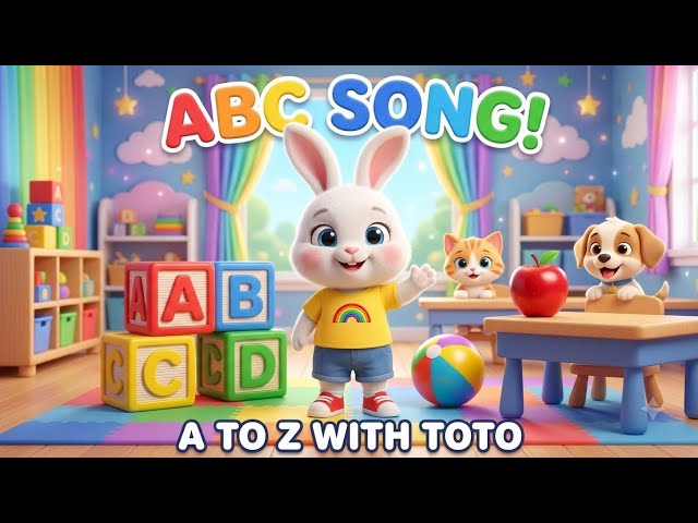 ABC Alphabet Song for Kids | Learn A to Z with Toto 🐰 | ABCD Learning for Toddlers #KidsLearning