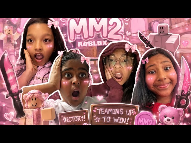 Mm2 with my besties Liana+Selena+Gia mm2 