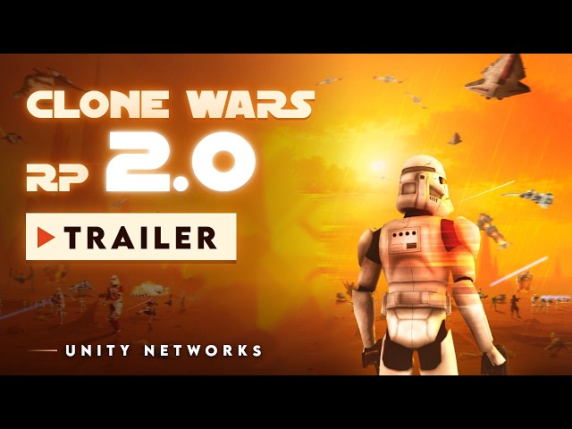 Clone Wars RP 2.0 | Tráiler Oficial | Unity Networks (Garry's Mod Clone Wars RP)
