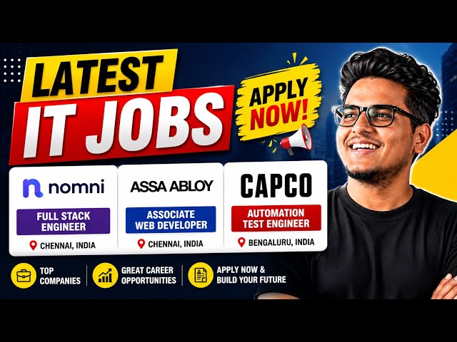 🔥 Latest IT Jobs | Full Stack, Web Developer & Automation Testing Jobs |Apply Now | 2024-2027 Batch