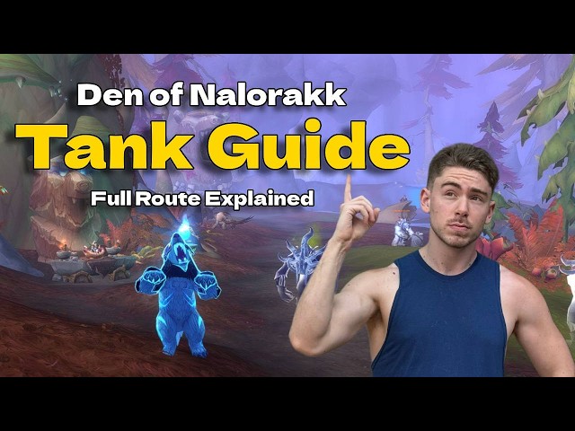 Den of Nalorakk Tank Guide - Best Mythic+ Route & Mechanics | Midnight S2