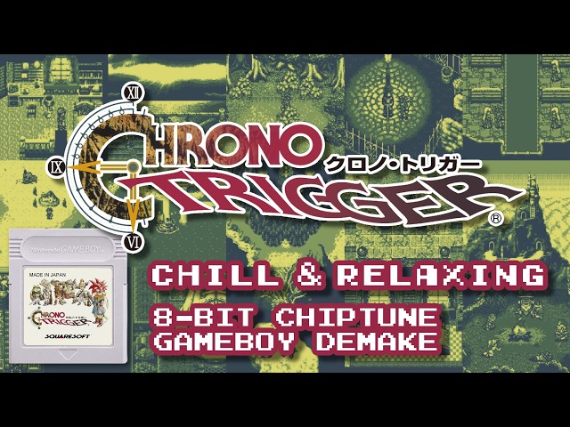 🎧Chrono Trigger : Chill & Relaxing - Forest Ver.  (GB Remix / 8-Bit Chiptune )